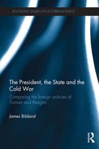 President, the State and the Cold War