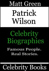 Patrick Wilson - Celebrity Biographies