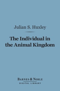 Individual in the Animal Kingdom (Barnes & Noble Digital Library)