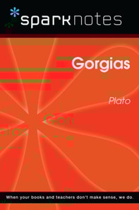 Gorgias (SparkNotes Philosophy Guide)