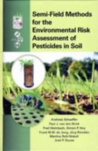 Semi-Field Methods for the Environmental Risk Assessment of Pesticides in Soil