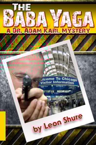 Baba Yaga, a Dr. Adam Karl Mystery