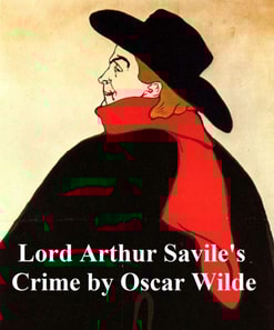 Lord Arthur Savile's Crime