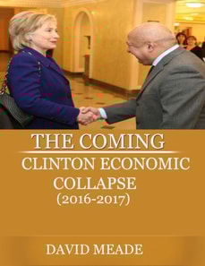 Coming Clinton Economic Collapse