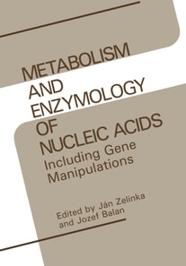 Metabolism and Enzymology of Nucleic Acids
