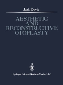 Aesthetic and Reconstructive Otoplasty