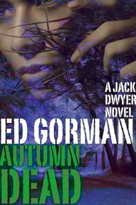 Autumn Dead: A Jack Dwyer Series Mystery