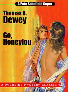 Go, Honeylou: A Pete Schofield Caper