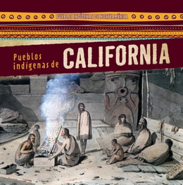 Pueblos indígenas de California (Native Peoples of California)