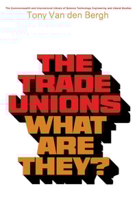 Trade Unions-What Are They?