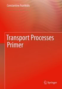 Transport Processes Primer