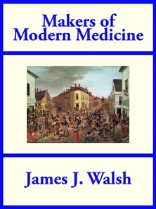Makers of Modern Medicine