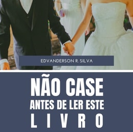 Não case antes de ler este livro