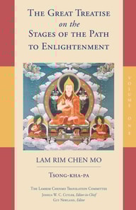 Great Treatise on the Stages of the Path to Enlightenment (Volume 1)