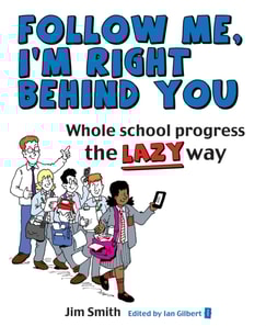 Whole School Progress the LAZY Way