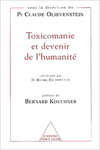 Toxicomanie et devenir de l'humanité