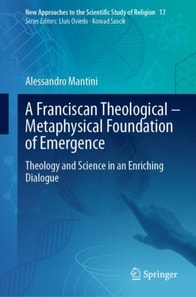 Franciscan Theological-Metaphysical Foundation of Emergence
