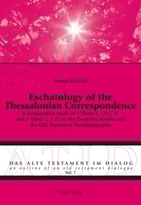 Eschatology of the Thessalonian Correspondence