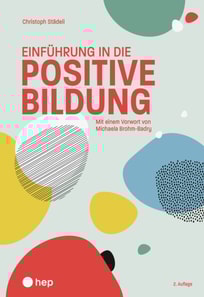 Einführung in die positive Bildung (E-Book, Neuauflage 2025)