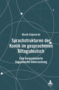 Sprachstrukturen der Komik im gesprochenen Alltagsdeutsch