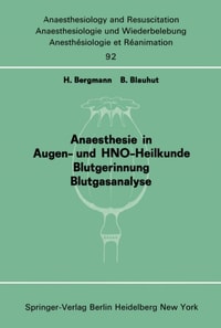 Anaesthesie in Augen- und HNO-Heilkunde Blutgerinnung Blutgasanalyse