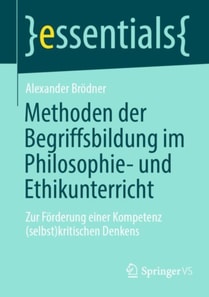 Methoden der Begriffsbildung im Philosophie- und Ethikunterricht