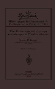 Über Zerstörungs- und Alterungserscheinungen an Porzellanisolatoren