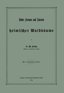 Ueber Formen und Abarten heimischer Waldbäume