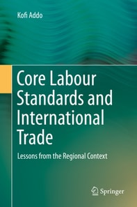 Core Labour Standards and International Trade
