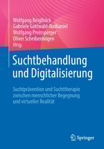 Suchtbehandlung und Digitalisierung