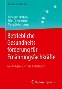 Betriebliche Gesundheitsforderung fur Ernahrungsfachkrafte