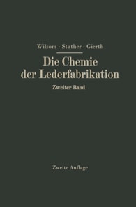 Die Chemie der Lederfabrikation