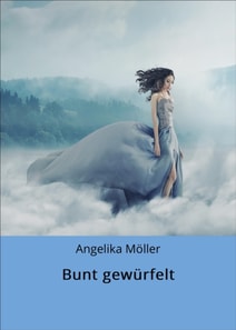 Bunt gewürfelt