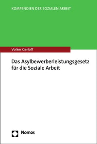 Das Asylbewerberleistungsgesetz für die Soziale Arbeit