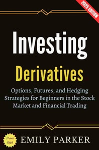 Derivatives Investing: