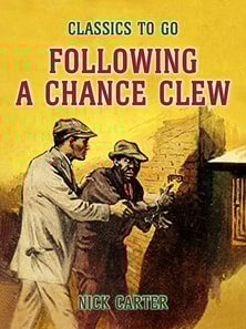 Following a Chance Clew