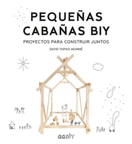 Pequeñas cabañas BIY