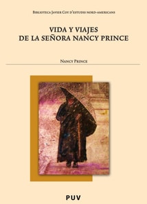 Vida y viajes de la senora Nancy Prince