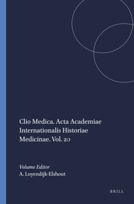 Clio Medica. Acta Academiae Internationalis Historiae Medicinae. Vol. 20