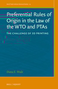 Preferential Rules of Origin in the Law of the WTO and PTAs