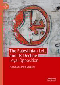 Palestinian Left and Its Decline