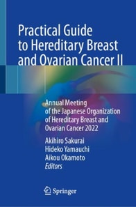 Practical Guide to Hereditary Breast and Ovarian Cancer II