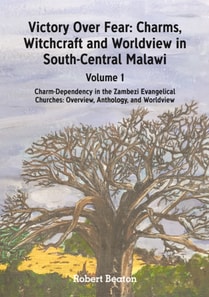 Beaton: Victory Over Fear: Charms, Witchcraft an