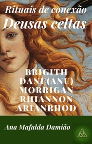 Rituais de conexao - Deusas celtas