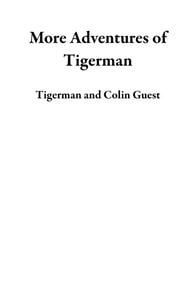 More Adventures of Tigerman