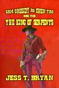 Sam Cassidy & Chen Tao - The King of Serpents