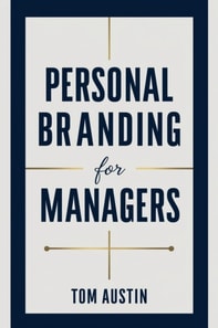 Tech-Powered Personal Branding for Managers