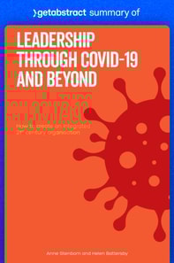 Summary of Leadership Through COVID-19 and Beyond by Helen Battersby and Anne Stenbom