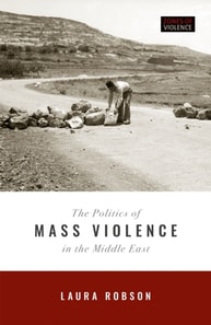 Politics of Mass Violence in the Middle East