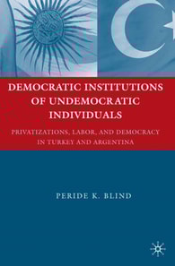 Democratic Institutions of Undemocratic Individuals